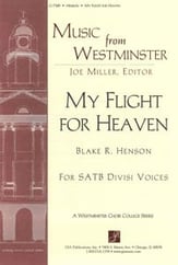 My Flight for Heaven SATB choral sheet music cover